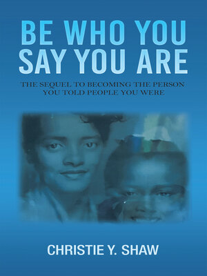 cover image of Be Who You Say You Are